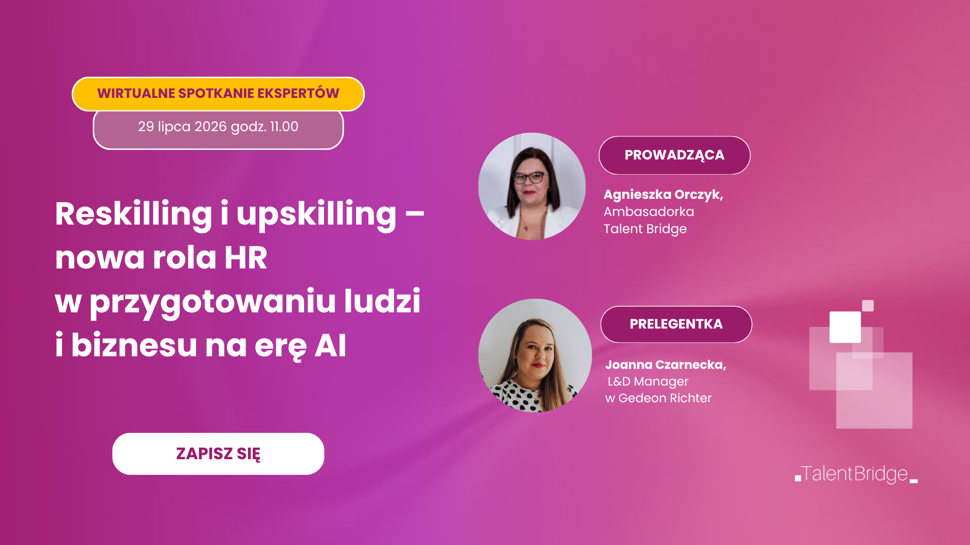 Reskilling i upskilling – nowa rola HR w przygotowaniu ludzi i biznesu na erę AI